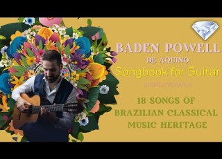 Baden Powell De Aquino Songbook For Guitar