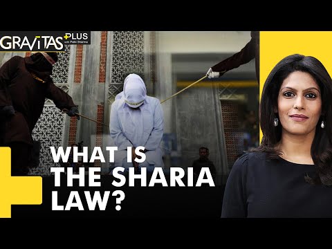Gravitas Plus The Sharia Law