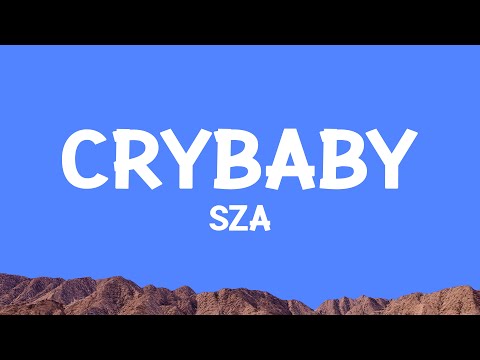 Sza Crybaby Lyrics