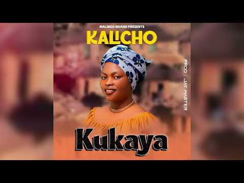 Kalicho Kukaya Official Music Audio