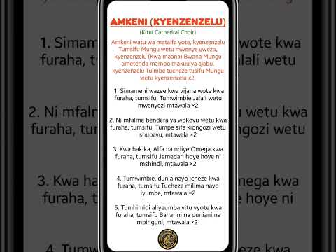 AMKENI KYENZENZELU Lyrics Kitui Cathedral Choir