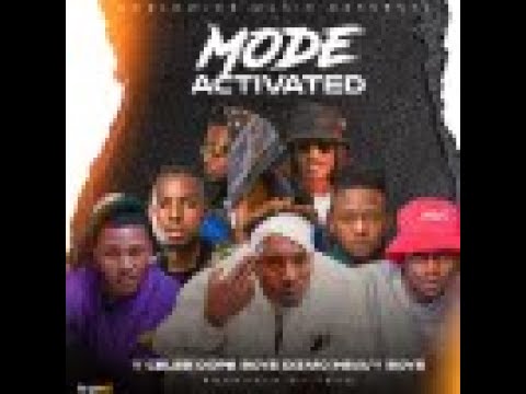 Mode Activated Y Celeb Ft Dizmo Ft Dope Boys Ft Heavy Boys Official Music Video
