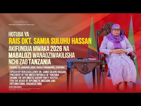 PRESIDENT DR SAMIA S SPEECH OPENING THE YEAR 2026 WITH EMBASSIES REPRESENTING THEIR COUNTRIES IN PRESIDENT DR SAMIA S SPEECH OPENING THE YEAR 2026 WITH EMBASSIES REPRESENTING THEIR COUNTRIES IN