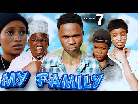 MY FAMILY Ep 07