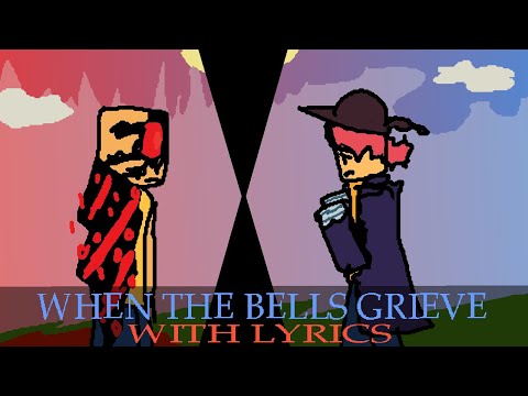 When The Bells Grieve WITH LYRICS FT Seaphish JOHN DOE VS JANE DOE LMS FORSAKEN