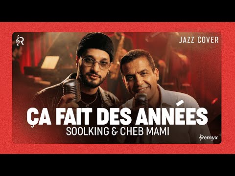 Soolking Ft Cheb Mami Ça Fait Des Années Jazz Cover سولكينغ والشاب مامي