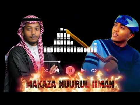 NEW Nashiidaa Haarawa Markaza Nurul Iimaan Kan Jettu Munshid Abu Maahir Nashiida Bareedduu