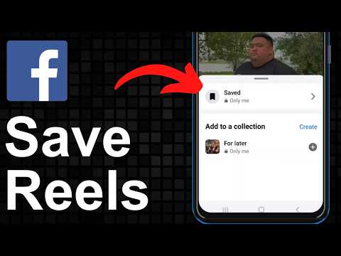 How To Save Reels On Facebook 2026