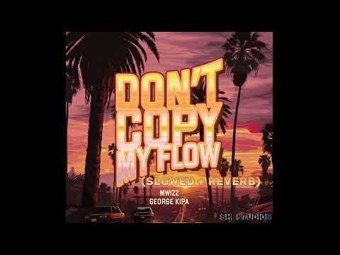 фрози Frozy Mwizz George Kipa Don T Copy My Flow Slowed Reverb Dark Trap Vibe фрози Frozy Mwizz George Kipa Don T Copy My Flow Slowed Reverb Dark Trap Vibe