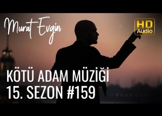 Murat Evgin Kötü Adam Müziği 15 Sezon Official Audio