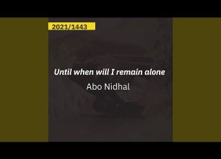  Until When Will I Remain Alone
