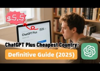  ChatGPT Plus Cheapest Country Definitive Guide 2025