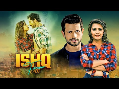 Ishq Forever 2016 Full Movie HD Krishna Chaturvedi Ruhi Singh Scenic Bollywood Romance