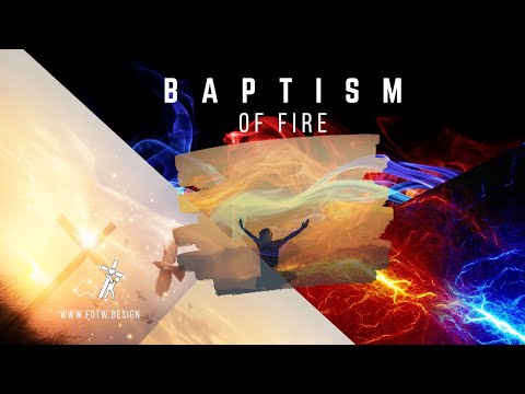 Baptism Of Fire