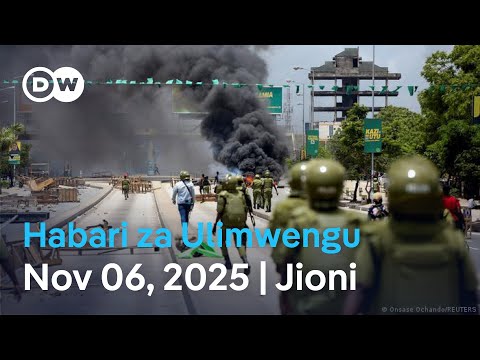 DW Kiswahili Habari Za Ulimwengu Podcast Leo Jioni Novemba 06 2025 Swahili Habari
