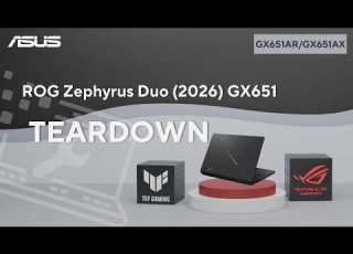 Teardown ROG Zephyrus Duo 2026 GX651 Teardown Video ASUS SUPPORT
