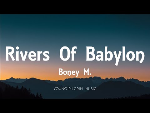 Boney M Rivers Of Babylon Lyrics