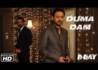  Duma Dam D Day Rishi Kapoor Arjun Rampal Irrfan Khan Huma Qureshi