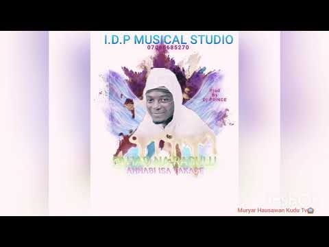 Sabuwar Waka Ta Yabon Manzon Tsira Annabi Muhammadu S A W