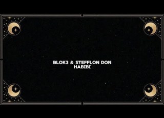 Blok3 Stefflon Don Habibi Lyrics