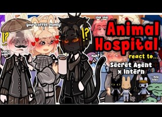 Animal Hospital React To Intern X Agent Anomaly Intern X Barney Agent 3 2X GACHA