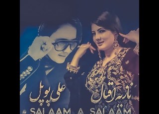 Nazia Iqbal Ali Popal Salam A Salam Pashto Official New Song 2024