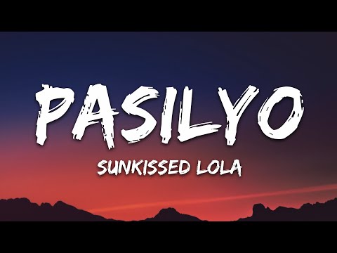 SunKissed Lola Pasilyo Lyrics