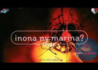 Inona Ny Marina Tantara Gasy Vaovao RNM Gasyrakoto
