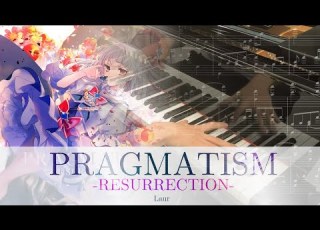  PRAGMATISM RESURRECTION Laur Piano Cover Arcaea