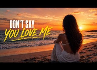  Don T Say You Love Me Lunaris Sound