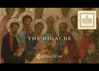 The Didache Teaching Of The Twelve Apostles Catholic Culture Audiobooks