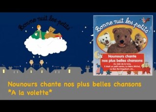 Bonne Nuit Les Petits A La Volette Comptine Officielle