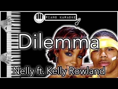 Dilemma Nelly Ft Kelly Rowland Piano Karaoke Instrumental