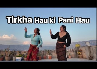 Tirkha Hau Ki Pani Hau Gandaki Devi Gharti Magar Song Devighartmagar