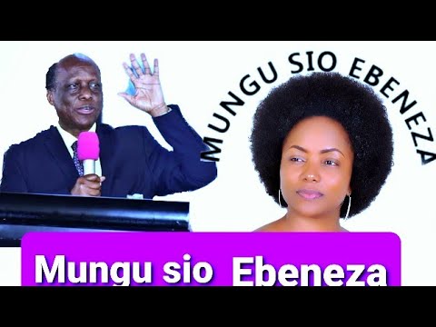 PASTOR MOSES MAGEMBE MUNGU SIO EBENEZA Utashangaa PASTOR MOSES MAGEMBE MUNGU SIO EBENEZA Utashangaa