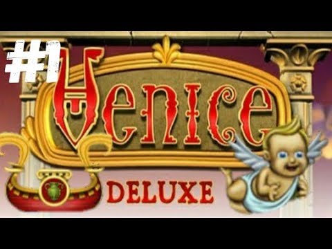 Venice Deluxe Walktrough 1