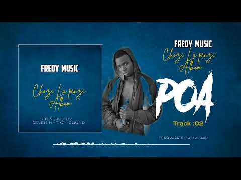 Fredy Music Poa Official Audio