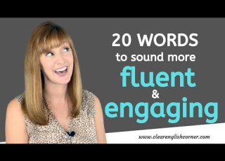  Descriptive English Words To Sound More Fluent And Engaging