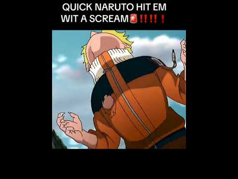 Anime Edit Naruto Quick Naruto Hit Em Wit A Scream