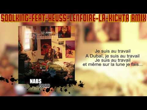 Soolking Feat Heuss La Kichta Rmix Nabs Prod