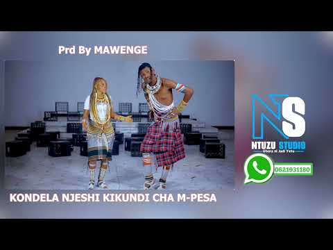 Kondela Njeshi Kikundi Cha M Pesa Official Audio By NTUZU Studio