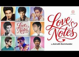  Love Notes By Anirudh Ravichander Jukebox Tamil Hit Love Songs Anirudh Love Songs
