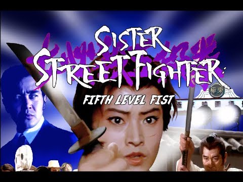Sister Street Fighter Fifth Level Fist Original Trailer HD Shigehiro Ozawa 1976