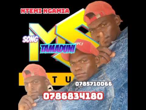 Ntemi Ngamia TAMADUNI PRO BY MSS STUDIO
