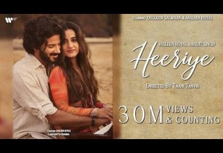Heeriye Official Video Jasleen Royal Ft ArijitSingh Dulquer Salmaan Aditya Sharma Taani Tanvir