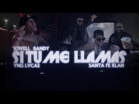 Yng Lvcas X Jowell Randy X Santa Fe Klan Si Tú Me Llamas Video Oficial