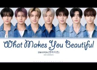  COVER ENHYPEN 엔하이픈 What Makes You Beautiful Color Coded Lyrics