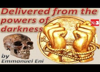 Confession Of Former Satanic Agent Of Darkness By EMMANUEL ENI 3