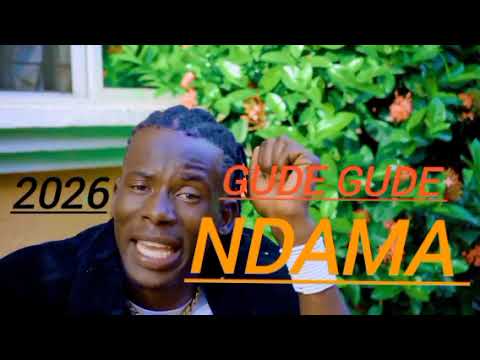 Gude Gude Ft Ndama Jigushilaga Ft Limbu Luchagula 2026