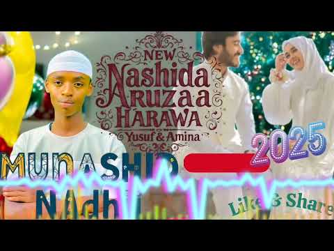 NEW NASHIDA ARUZAA HARAWA YUSUF AMINA MUNASHID NADHI ABDSMD Subscribe Godha